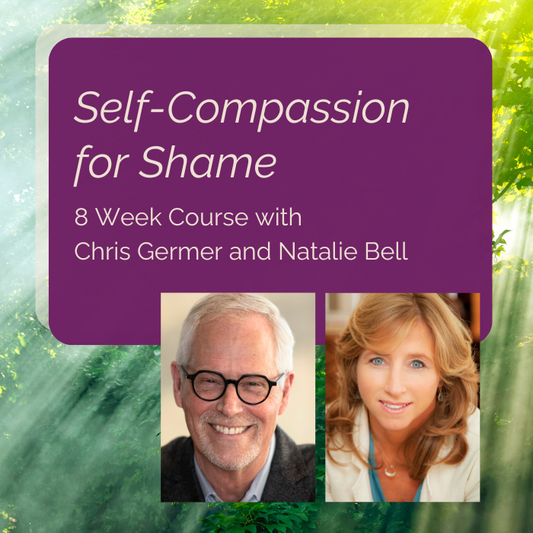 October 28, Tuesdays 9-11:30am PT, Self-Compassion for Shame 8 Week Course