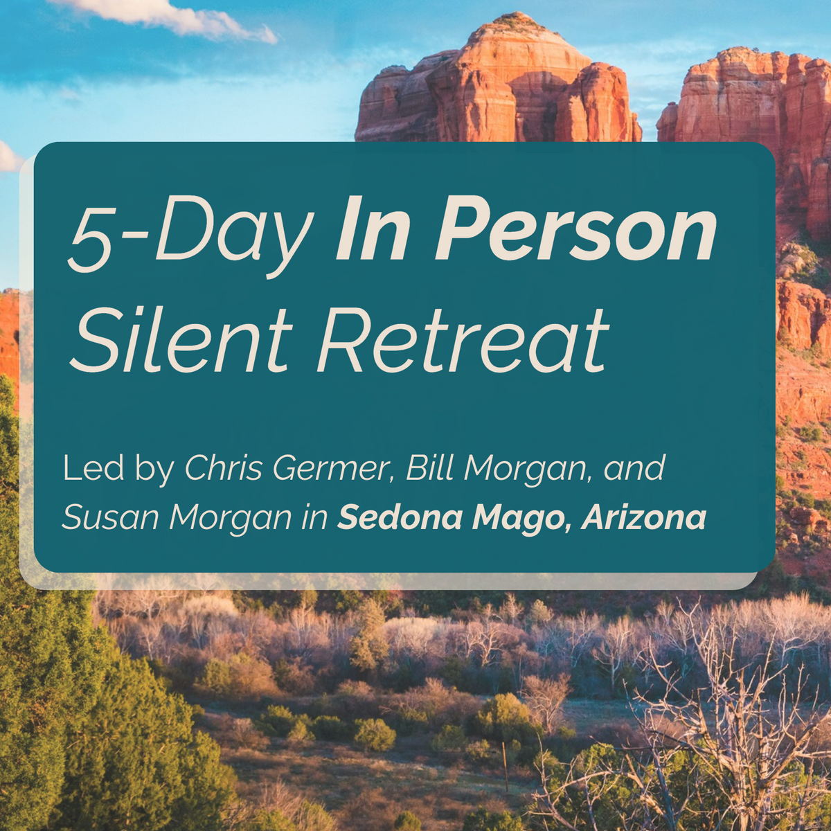 In-Person 5-Day Silent Retreat at Sedona Mago | March 21, 2027